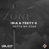 IBIA & Treyy G - Outta My Zone - Single